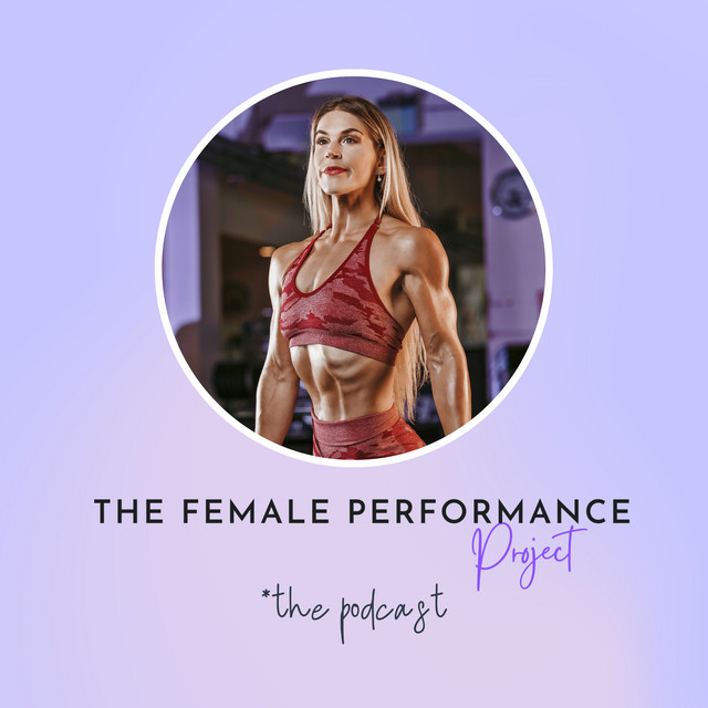The Female Performance Project Podcast on Spotify