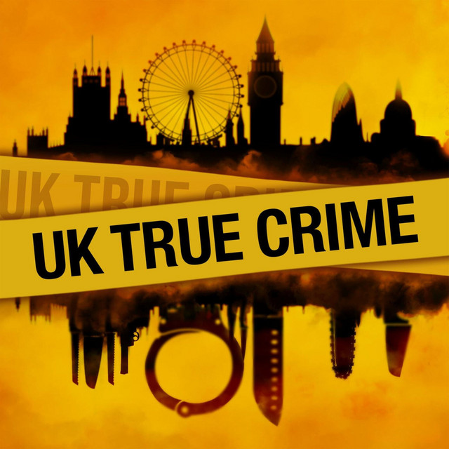 UK True Crime Podcast Podcast on Spotify