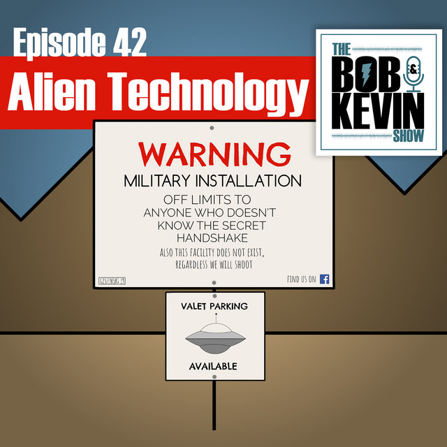 Ep. 042 Aliens, Area 51 and Bob Lazar on Joe Rogan 1315 oh, and a