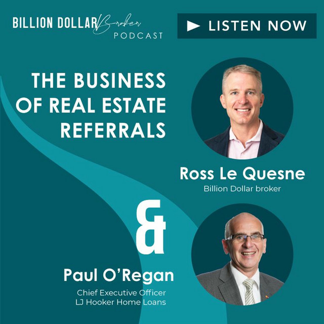 The Business Of Real Estate Referrals With Paul O'Regan Billion