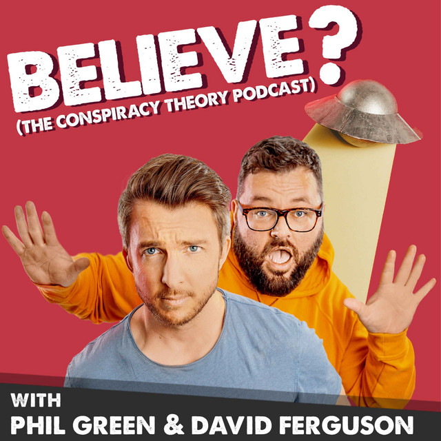 Believe? The Conspiracy Theory Podcast Podcast on Spotify