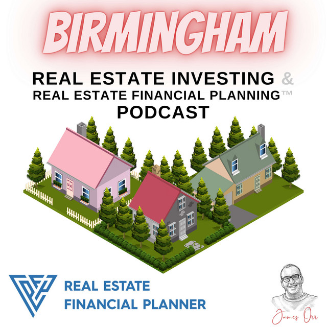 Birmingham Real Estate Investing & Real Estate Financial Planning