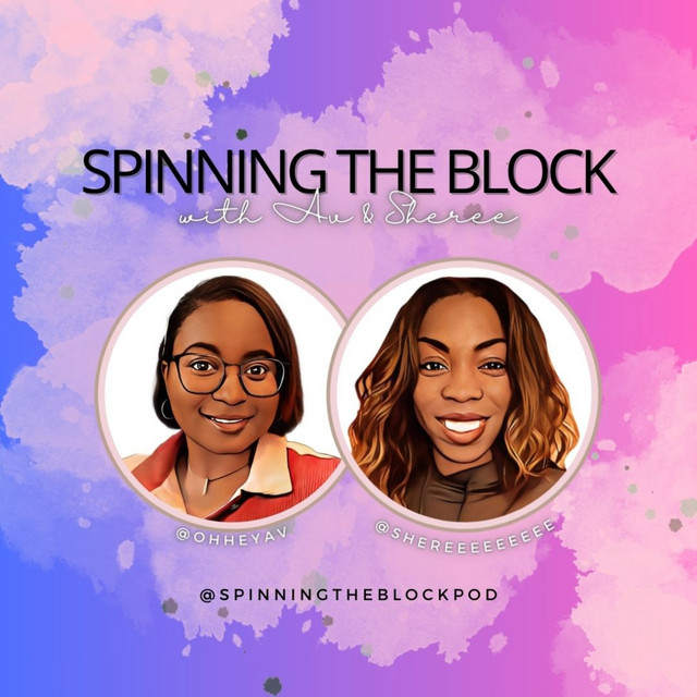 Spinning The Block Podcast on Spotify