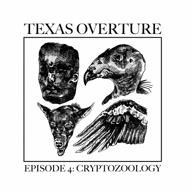 Cryptids of Texas with Ken Gerhard Texas Overture Podcast on Spotify