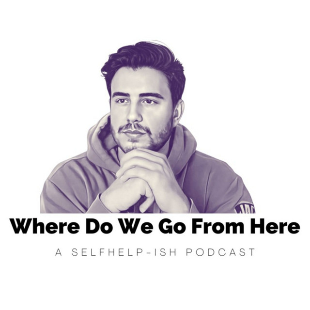 Where Do We Go From Here Podcast on Spotify