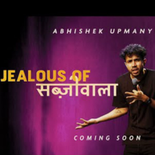 Abhishek Upmanyu Jealous of Sabziwala part 2 hindi stand up comedy