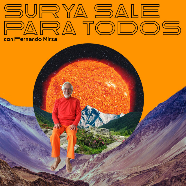 Surya Sale Para Todos Podcast on Spotify