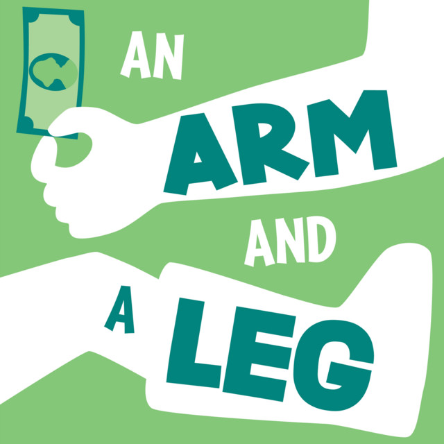 An Arm and a Leg Podcast on Spotify