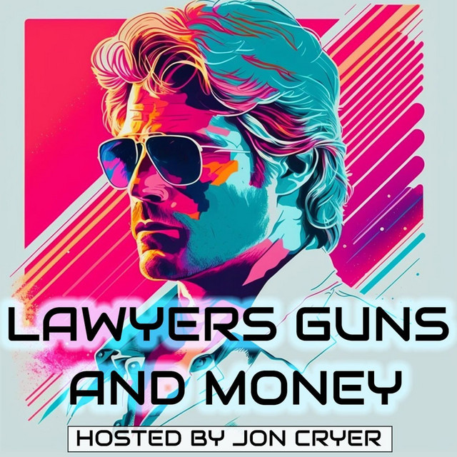 Lawyers, Guns, and Money Podcast on Spotify