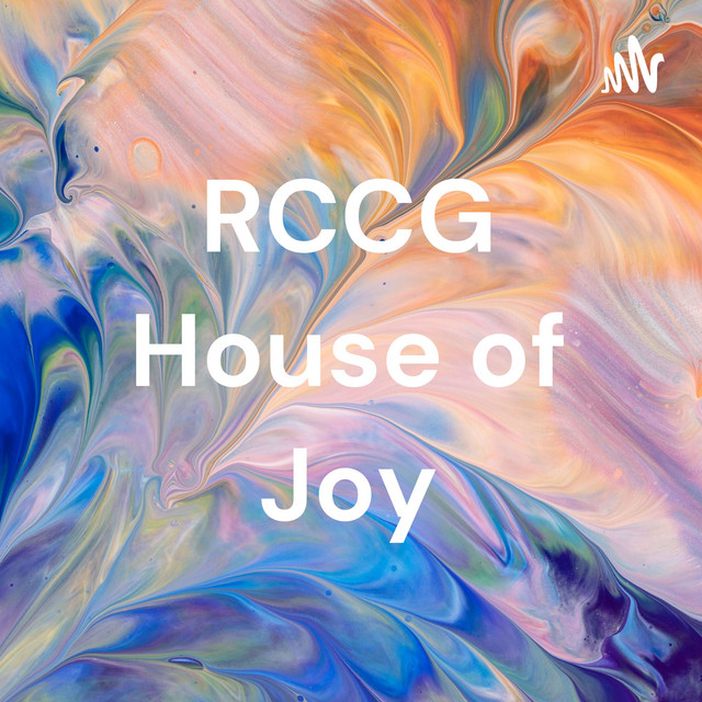 RCCG House of Joy Podcast on Spotify