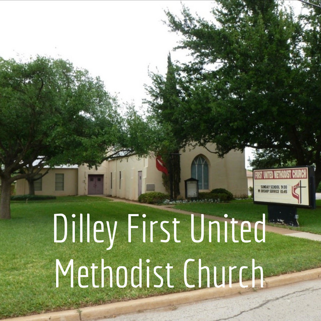 Dilley First United Methodist Church Podcast on Spotify