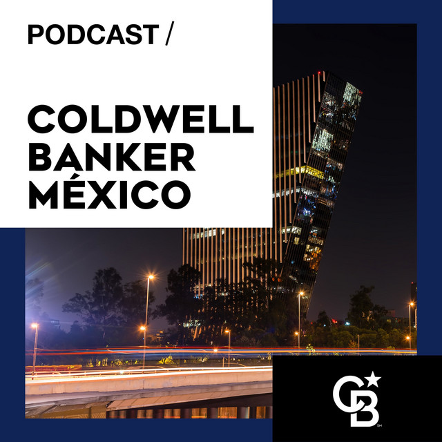 Coldwell Banker México Podcast on Spotify