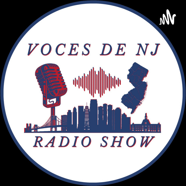 Voces de New Jersey Radio Show Podcast on Spotify
