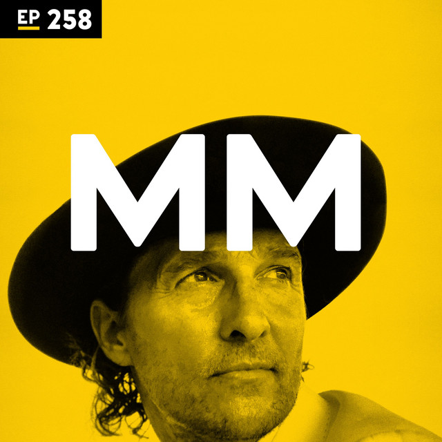 Matthew McConaughey Armchair Expert with Dax Shepard Podcast on Spotify