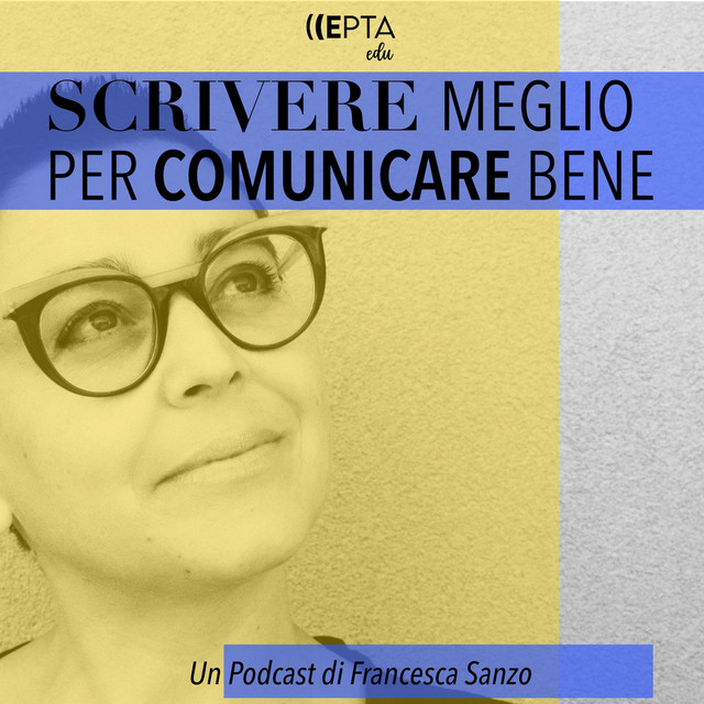 Scrivere meglio per comunicare bene Podcast on Spotify