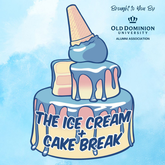 The Ice Cream + Cake Break ODU's Alumni Podcast Podcast on Spotify