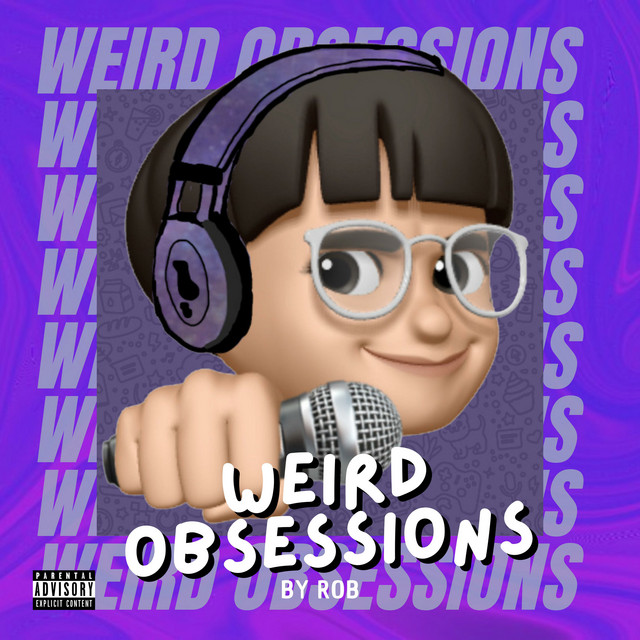 Weird Obsessions (Trailer) Weird obsessions Podcast on Spotify