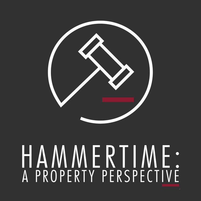 Hammertime A Property Perspective Podcast on Spotify