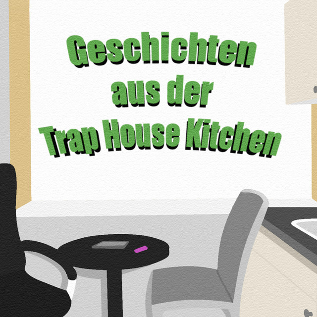 Geschichten aus der Trap House Kitchen Podcast on Spotify