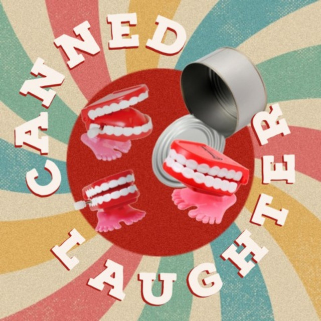 Canned Laughter Show Podcast on Spotify