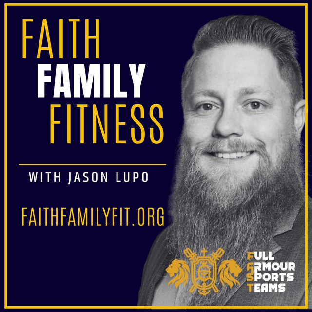 Faith Family Fitness Podcast on Spotify
