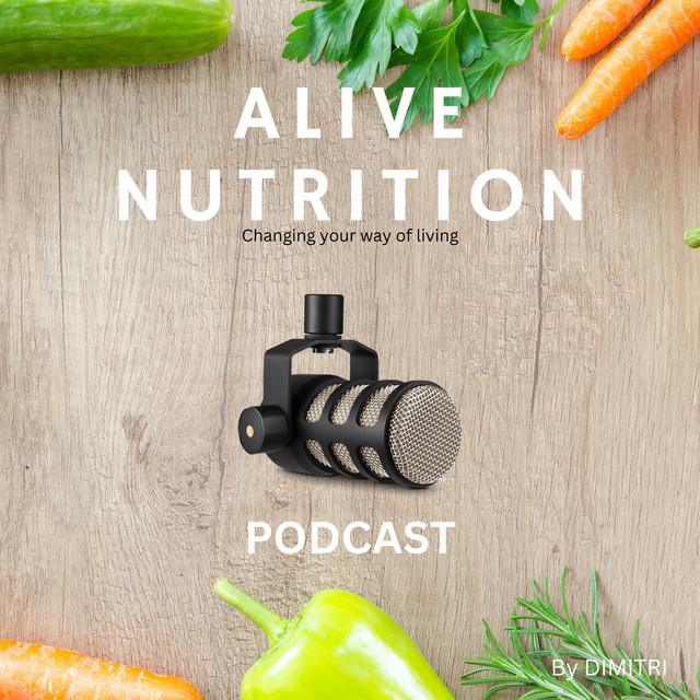 Alive Nutrition Podcast on Spotify