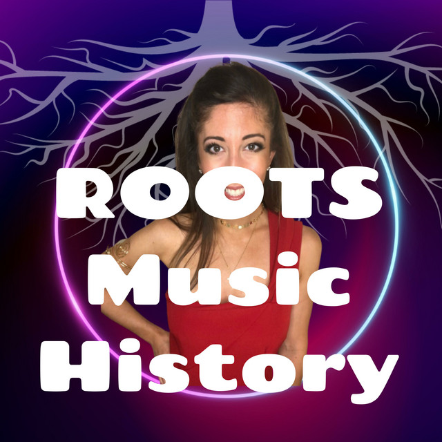 ROOTS Music History Podcast Podcast on Spotify