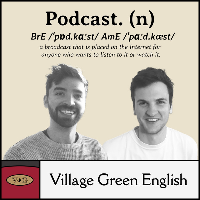 The Village Green English Podcast Podcast on Spotify