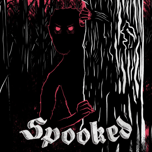 The Woods Have Eyes Snap Judgment Presents Spooked Podcast on Spotify