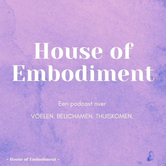 House of Embodiment Podcast on Spotify