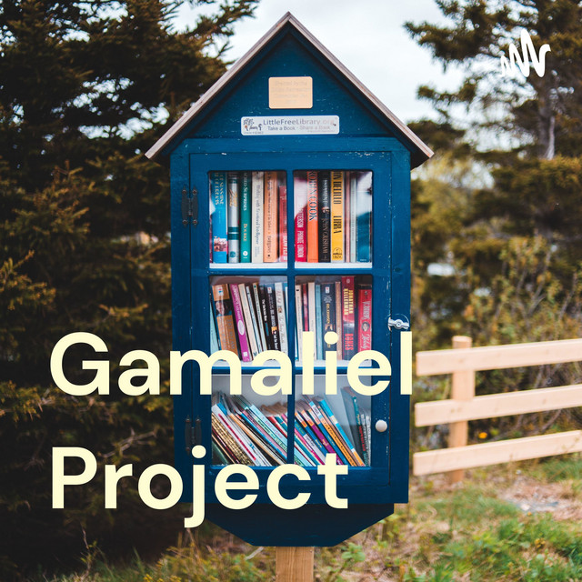Gamaliel Project Podcast on Spotify