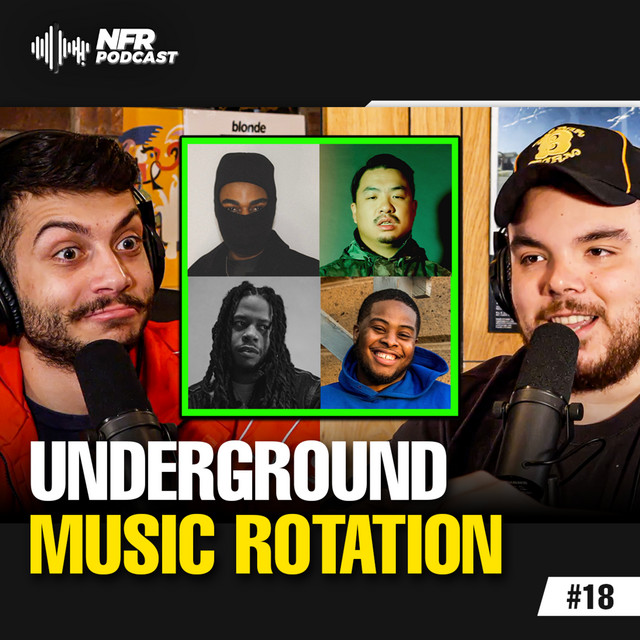 Our Favorite Underground Rappers NFR Podcast Podcast on Spotify