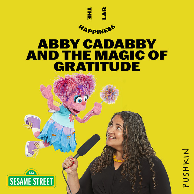 Dr Laurie and Sesame Street Abby Cadabby and the Magic of Gratitude
