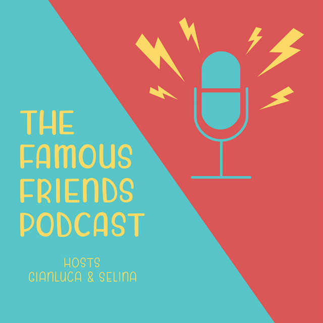 The Famous Friends Podcast Podcast on Spotify