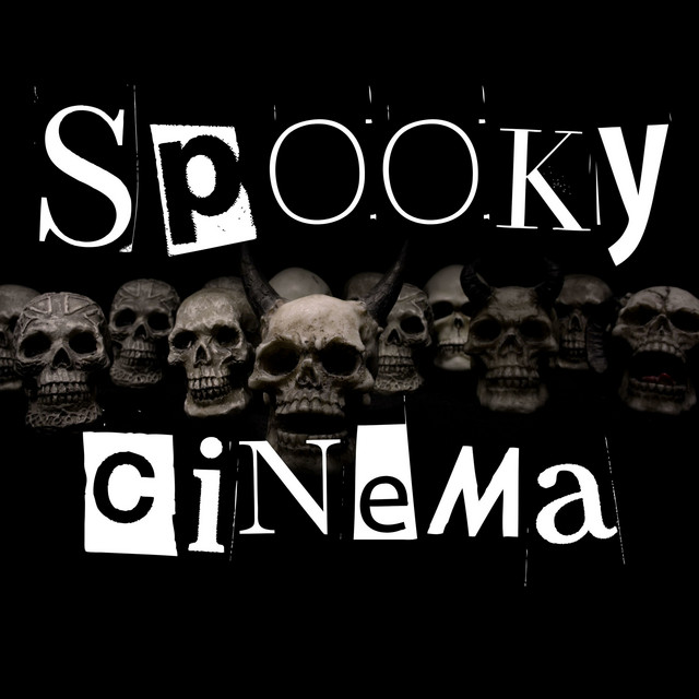 Spooky Cinema Podcast on Spotify