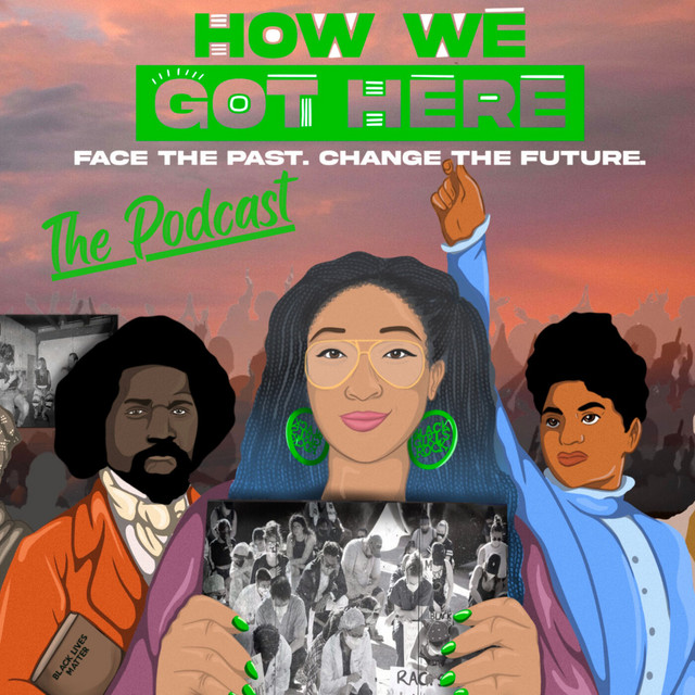 How We Got Here Podcast on Spotify