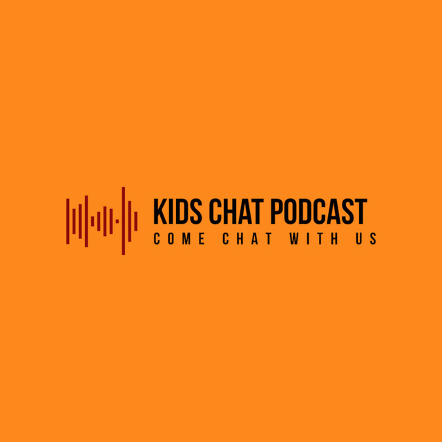 Kids Chat Podcast Podcast on Spotify