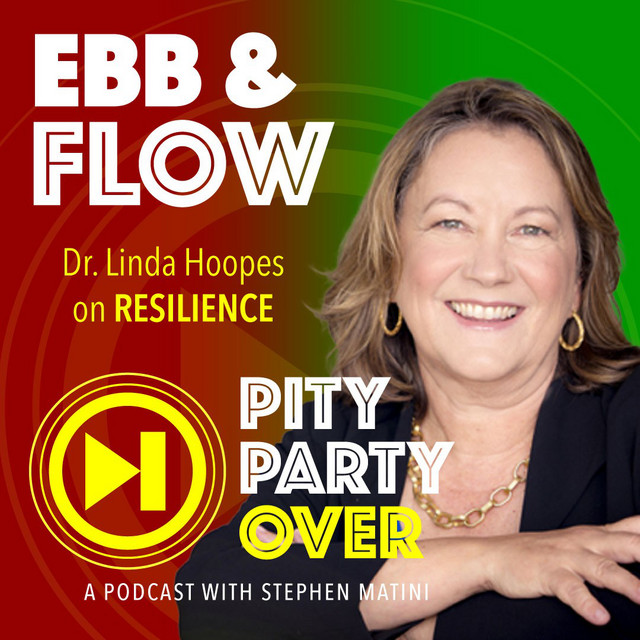 Ebb & Flow Practice Resilience to Prepare for Change Featuring Dr