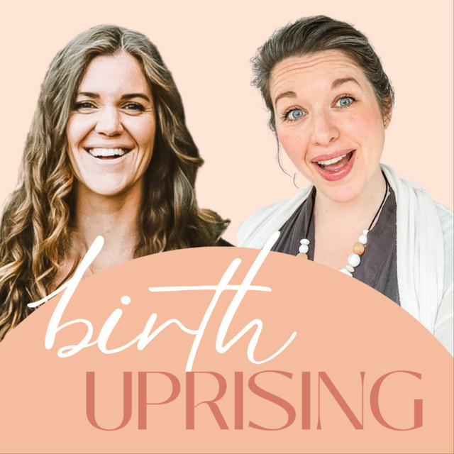 The Birth Uprising Podcast Podcast on Spotify