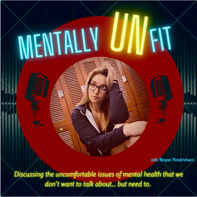 Mentally UNfit Podcast on Spotify