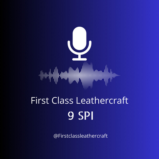 First Class Leathercraft Podcast on Spotify