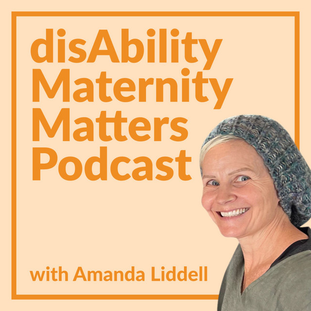 disAbility Maternity Matters Podcast Podcast on Spotify