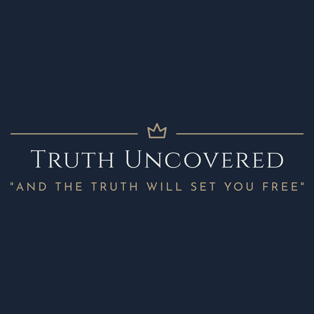 Truth Uncovered Podcast on Spotify