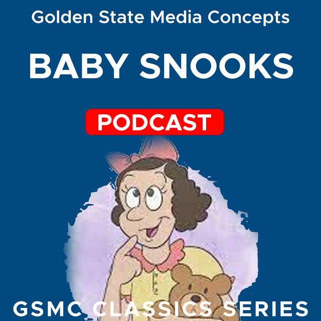 GSMC Classics Baby Snooks Podcast on Spotify