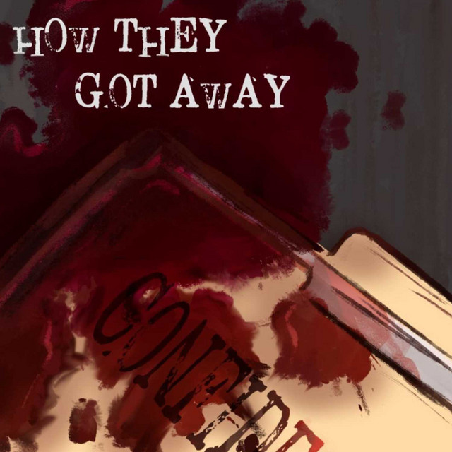 How They Got Away Podcast on Spotify