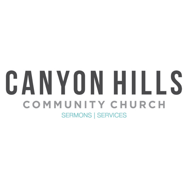 Canyon Hills Community Church Podcast on Spotify
