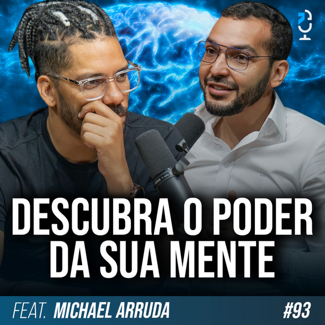 HIPNOTERAPIA E SEUS BENEFÍCIOS (MICHAEL ARRUDA) JOTA JOTA PODCAST 94