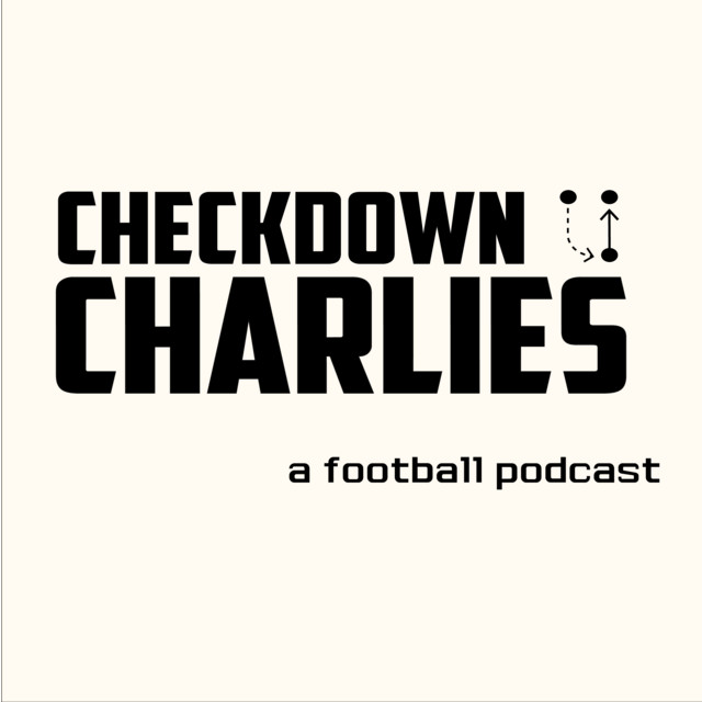 Checkdown Charlies Football Podcast Podcast on Spotify