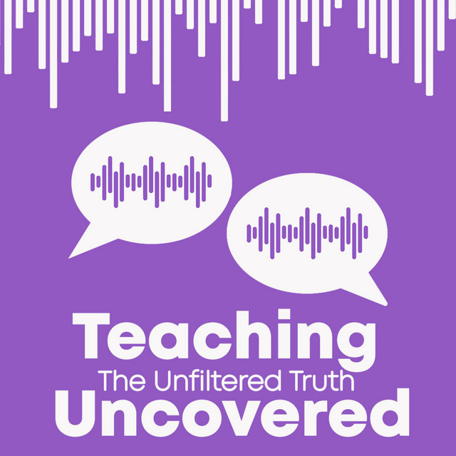 Teaching Uncovered The Unfiltered Truth Podcast on Spotify(03)