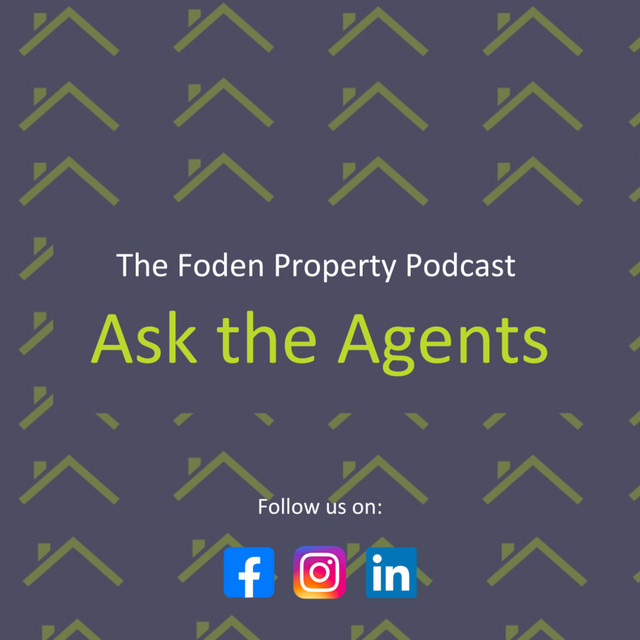 The Foden Property Podcast. Ask The Agents Podcast on Spotify